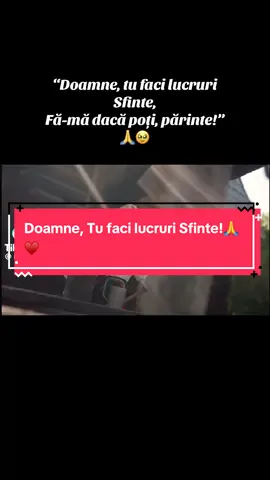 Doamne, Tu faci lucruri Sfinte!♥️🙏 #fy #fyp #copii #parinti #doamne @Georgiana Pop @Pop Adrian 