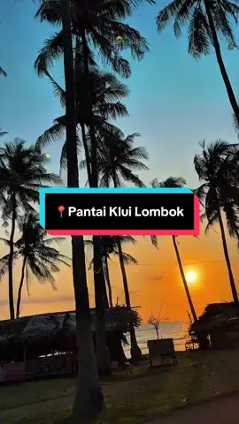 Pantai klui lombok! #nusatenggarabarat #lombok #fyp 