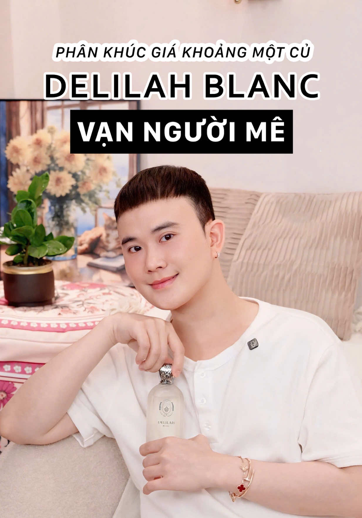 Chai nước hoa nhất định phải thử gọi tên Delilah Blanc #huynhdangthong #delilahblanc 