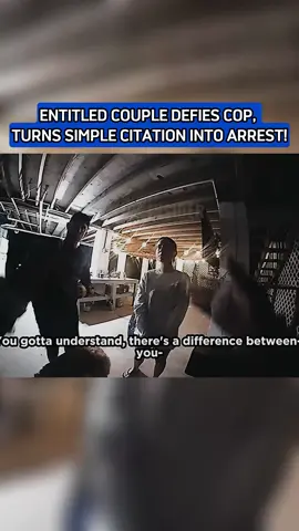 Entitled Couple Defies Cop, Turns Simple Citation Into Arrest! #bodycam #bodycampolice #cops #police #foryou 