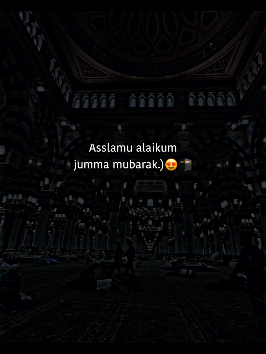 Asslamu alaikum jumma mubarak.)😍🕋#foryou #fypシ゚ #foryoupage 