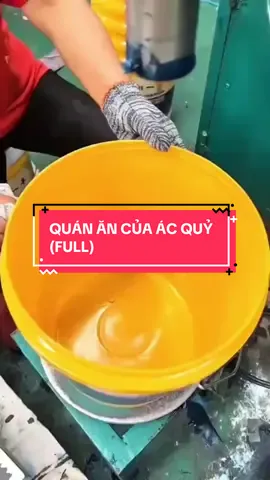 FULL || QUÁN ĂN CỦA ÁC QUỶ