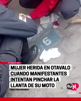 En Otavalo, una mujer sufrió una herida luego de que manifestantes intentaran pinchar la llanta de su motocicleta y le clavaran una varilla metálica en el pie.