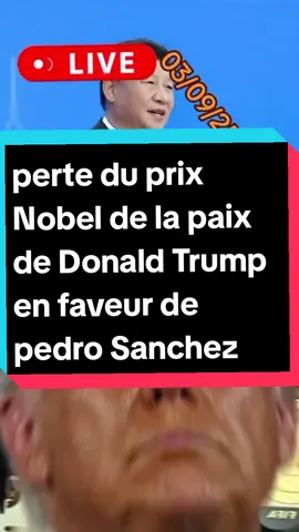 ❗🔥 Exceptionnel ! 🔥❗ Donald Trump vient de subir une humiliation retentissante : il a officiellement perdu le Prix Nobel de la paix. Une annonce qui résonne comme un séisme dans le monde entier. Car, selon les déclarations fracassantes de Xi Jinping, ce n’est plus l’ancien président américain qui incarne la paix, mais bien un autre dirigeant. Oui, mesdames et messieurs, c’est Pedro Sánchez qui, aux yeux de nombreux observateurs et même de plusieurs chefs d’État, mérite désormais ce prix prestigieux. Pourquoi ? Parce qu’il a osé agir là où d’autres ont choisi de se taire. Pedro Sánchez a pris une décision historique, une décision de courage et de justice : il a retiré Gaza de l’enfer. Là où ne régnaient que bombardements, larmes et désespoir, il a offert une lueur d’espérance, un chemin vers la dignité et la paix. Et vous, pensez-vous vraiment que Donald Trump mérite encore ce prix Nobel de la paix ? 👉 Donnez-moi vos avis en commentaires. 👍 Likez si vous soutenez ce choix. 🔄 Partagez massivement pour que la vérité éclate ! #france #paris #china #tiktokfrance #franceinfo #actufrance 