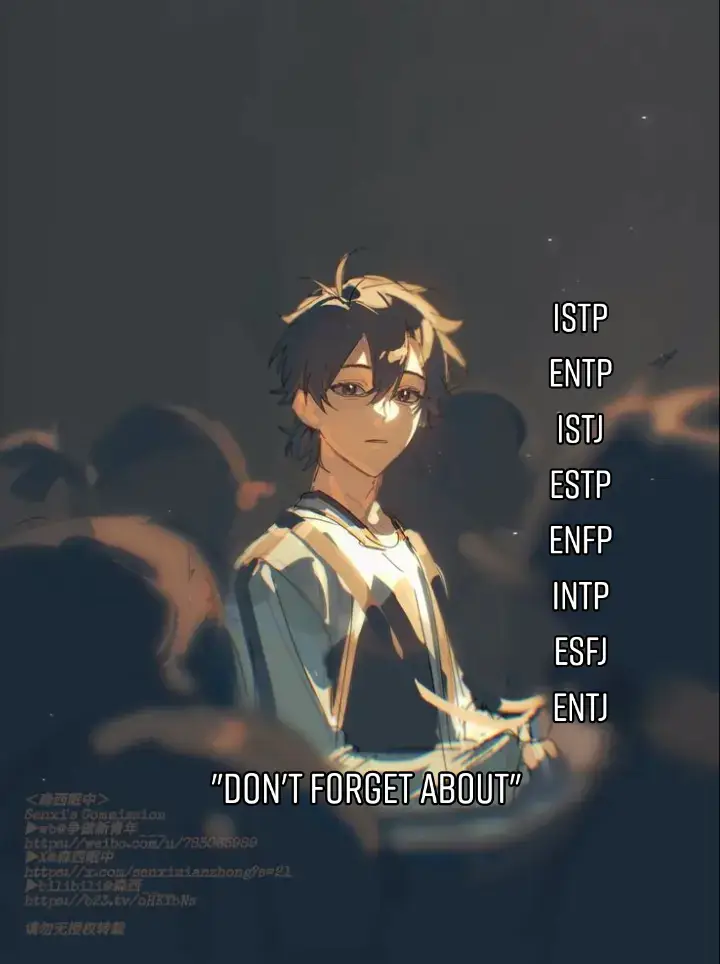 #istp #estp #esfp #isfp #infj #infp #enfp #enfj #intj #entj #entp #intp #esfj #estj #isfj #istj #mbti #mbtiart #mbticouple #mbtirelationship #mbtisad #mbtifriends #mbtilovers #mbtiedit #mbticore #mbtitypes #mbti診断 #isfpxistp #infpxentp #enfpxintj #enfjxintp #istjxesfp #isfjxestp #entjxinfj #art #flypシ #dontforget #aboutme #dontforgetaboutme #الانماط #الانماط_الانطوائيه #الانماط_الشخصيه #الانماط_الاجتماعية #الانماط_mbti #الانماط🎶 #مميز_الانماط @ISTP