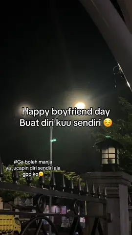 Happy boyfriend day ya friend #foryoupage #happyboyfriendday #fyp #3oktoberboyfrienday #indonesia🇮🇩 