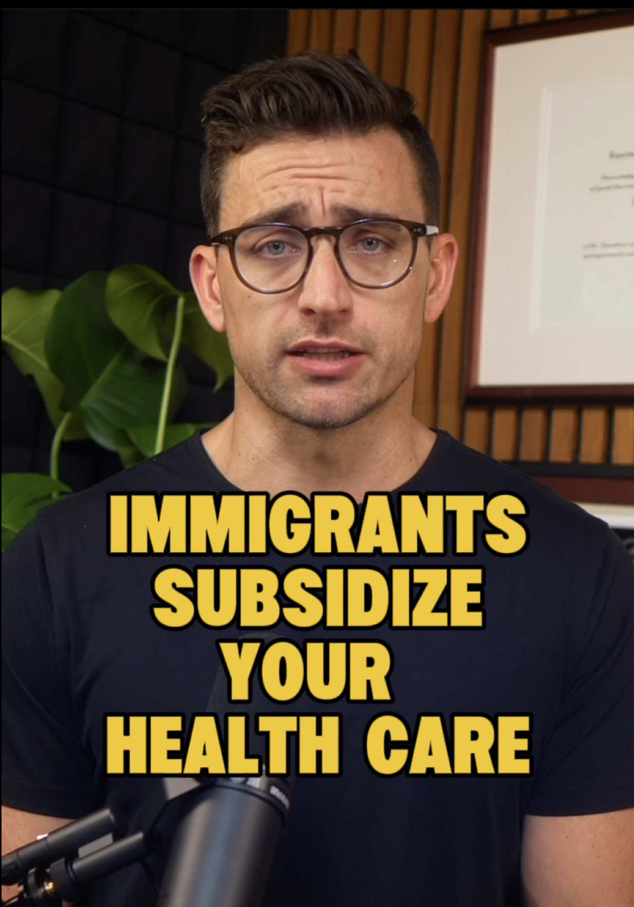Immigrants don’t get government health care—they subsidize ours.