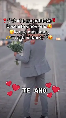 Tú siempre serás el amor de mi vida ❤️🥰😍 #paratiiiiiiiiiiiiiiiiiiiiiiiiiiiiiii  #conamor  #paradedicar  #frasesdeamor  #videoviraltiktok 