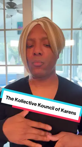 The Kollective Kouncil of Karens