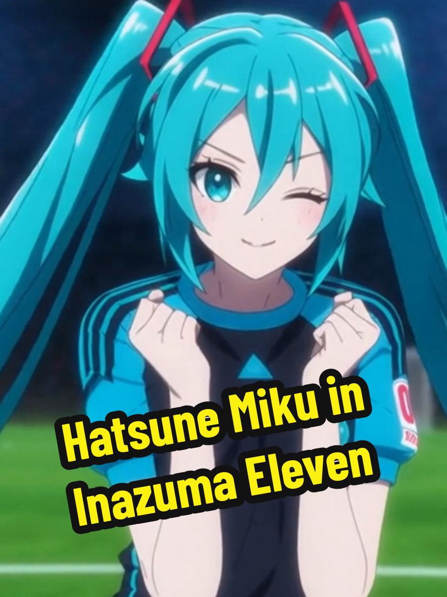 Sora 2 - Hatsune Miku in Inazuma Eleven #ai #sora #hatsunemiku #inazumaeleven #miku 