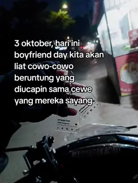kita bagian ngeliatin aja 🥲#3oktober #3oktoberboyfrienday #boyfriend #harispecial #fyp 
