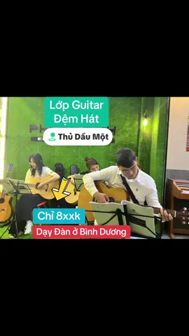 Dạy Đàn ở Bình Dương🎸🎼 Chỉ 8xxk🎼🎸 Học thử miễn phí #dayguitarobinhduong #hocguitarobinhduong #hocguitarobinhduong #hocdanguitarobinhduong #hocdanobinhduong 