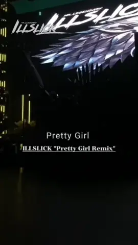 #ILLSLICK #Pretty #Girl remix #legendary #illslickthelegendary 