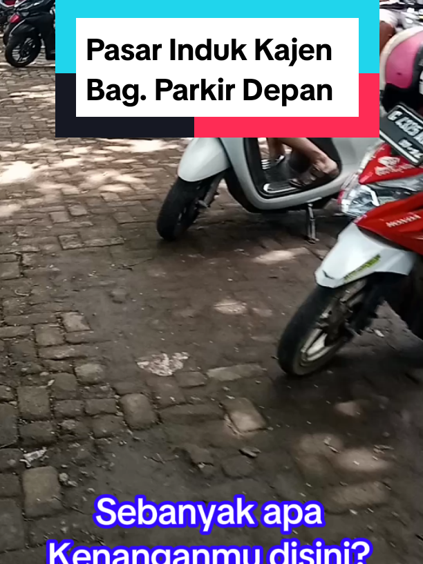 Pasar Induk Kajen Kab. Pekalongan Bag. Parkir depan. Sebanyak apa kenangan dan perjuangan disini??#fyppppppppppppppppppppppp #fypシ゚ 