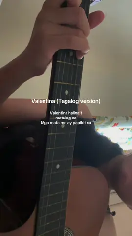 Valentina (tagalog verse) by me💛Sleepwell🥱😴 #valentinavamosadormir #khiellpanteria #foryoupage #fyp #trendingsong 