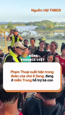Phạm Thoại xuất hiện trong đoàn của chú 8 Sang, đang ở miền Tru g hỗ trợ bà con #phamthoai #hongshowbizviet 