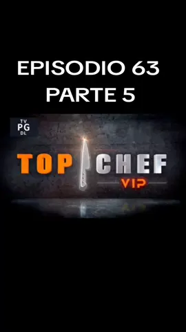 EPISODIO 63 PARTE 5 #telemundorealities #topchefvip #TOPCHEF #TELEMUNDO #realytishow 