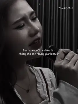 Em thua người ta nhiều lắm… #thanhsmusic #cover #music #nhachaymoingay #LearnOnTikTok 