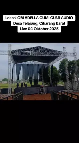 Lokasi OM ADELLA CUMI CUMI AUDIO Live Cikarang Barat, 04 Oktober 2025 #omadella #cumicumiaudio #linearraycumicumiaudio #cakdodot #cumicumiaudioterbaru 