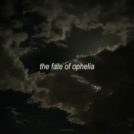 the fate of ophelia #thelifeofashowgirl #taylorswift
