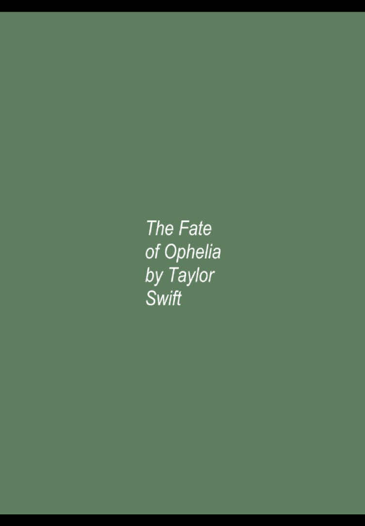 The Fate of Ophelia. - //#taylorswift #thelifeofashowgirl #foryoupagе #lyrics #fyp 