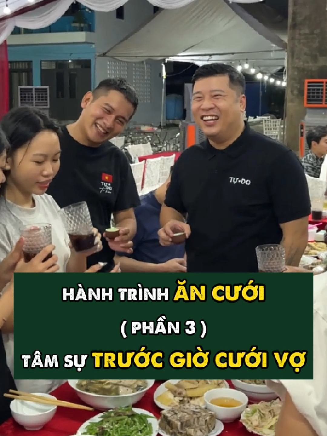 Hành trình ăn cưới | Phần 3 | Tâm sự trước giờ cưới vợ #tuantudo #quannhautudo #LearnOnTikTok #vtmgr