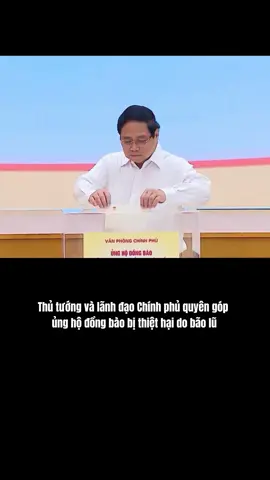 Thủ tướng và lãnh đạo Chính phủ quyên góp ủng hộ đồng bào bị thiệt hại do bão lũ