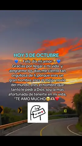 3#de octubre día del novio🥺💙#Amordemivida🥹💞 Féliz día amorcito 🥺❤️‍🩹Gracias por llegar a mi vida 🫶🏻💙y ser el mejor novio🫶🏼🥹te elegiría una y mil veces más amor como el amor de mi vida 🥺🫶🏼Gracias por aserme la mujer más feliz del mundo 🌍🩵Gracias por tu amor,por tu tiempo,por cada detalle que tienes conmigo 🥺💙eres mi fuerza para seguir adelante 🫶🏼😻Te Amooooo mucho mi niño hermoso 🥺🫶🏻Gracias por tu paciencia,🥹😻por el apollo que me das,🥺🫶🏼por nunca dejarme sola🥹❤️‍🩹nunca olvides que eres un gran hombre mi amor ,eres el mejor hombre del mundo,nunca kiero perderte mi niño ❤️‍🩹🫶🏻eres toda mi felicidad 🧔🏻‍♂️💜#fracesdeamor💘 #díadelnovio #💙😍🙈🦋🌸🧿👌💫 My amor bonito 🥺🫶🏼D🧔🏻‍♂️💘