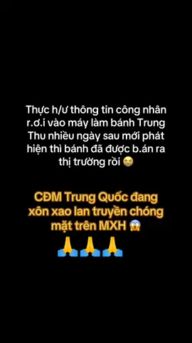 Thực hư  một nhân viên rơi vào máy làm bánh Trung Thu .. vài ngày sau mới phát hiện ,thì bánh đã đc  bán ra thị trường rồi ....😭😭 Mô phật 🙏🙏🙏
