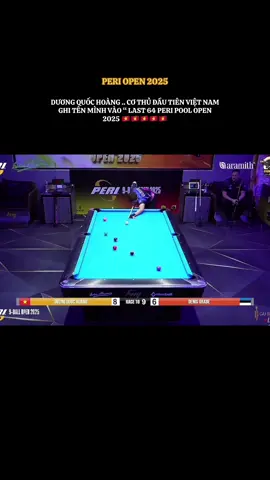 Phần 1501| Lá cờ đầu tiên của Việt Nam ghi tên mình vào last 64#DuongQuocHoang#xuhuong#billiards#Peri Open 2025