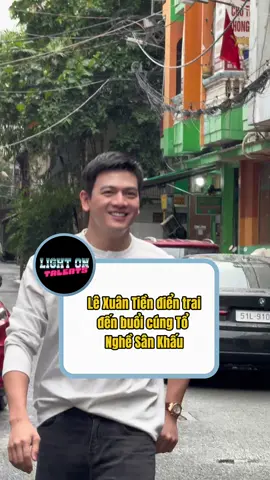 Lê Xuân Tiền điển trai đến buổi cúng lễ Giỗ Tổ Nghề Sân Khấu❤️ #lightontalents #lightontv #lexuantien #giotonghesankhau 