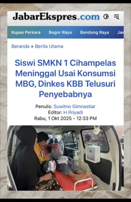 Seorang siswi SMKN 1 Cihampelas, Kabupaten Bandung Barat (KBB), bernama Bunga Rahmawati (kelas XII), dilaporkan meninggal dunia pada Selasa, Bunga diketahui merupakan salah satu penerima paket Makan Bergizi Gratis (MBG) yang dibagikan di sekolahnya