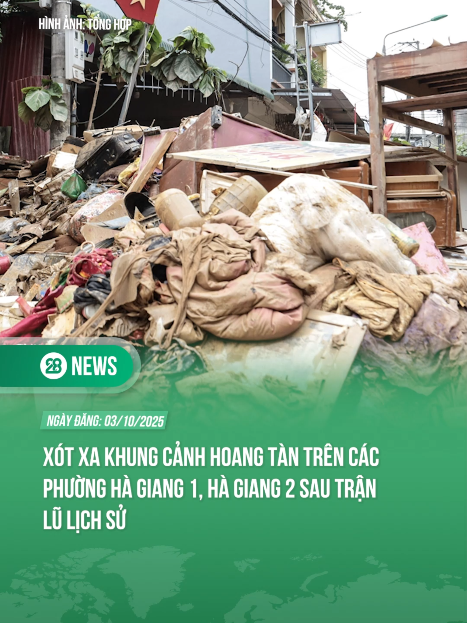 XÓT XA KHUNG CẢNH HOANG TÀN TRÊN CÁC PHƯỜNG HÀ GIANG 1, HÀ GIANG 2 SAU TRẬN LŨ LỊCH SỬ #theanh28 #theanh28news #tiktoknews #BUALOI