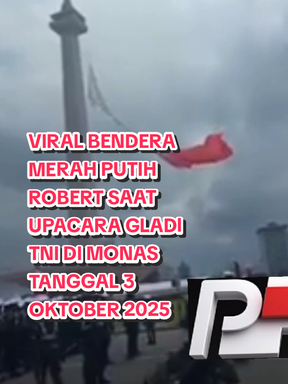 viral Bendera Merah Putih Robek Saat Upacara Gladi TNI DI Monas tgl 3/10/2025 #viral #upacara #bendera 