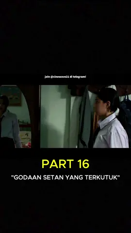 godaan setan yang terkutuk part 16 #fyp #foryoupage #fyppppppppppppppppppppppp #fypシ゚viral🖤tiktok #trendingtiktok 