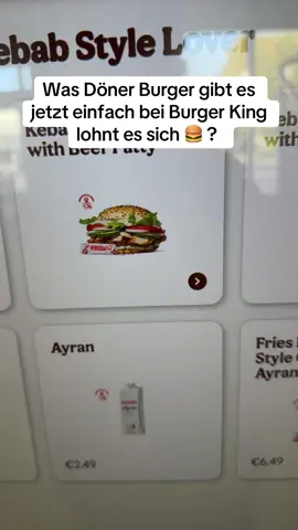 Was Döner Burger gibt es jetzt einfach bei Burger King lohnt es sich 🍔 ? #burgerking #döner #burger #kebab 