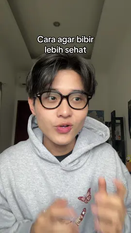 karena banyak yang nanya, ini cara gua ngerawat kesehatan bibir biar tetap pink dan sehat 🤕🫰🏻 #lipcare 