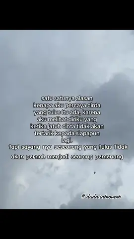 pemenang apakah hanya  sebuah kata dan mimpi belaka dalam diri ku...begitu banyak hal yang masih ku terka-terka dan mencoba untuk perlahan memahami arti dalam diri ini #dudaintrovert 