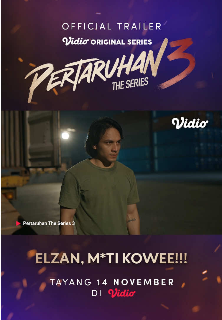 Elzan sama Ical sebenarnya udah tobat, pingin hidup normal bareng Wulan dan Ara. Tapi ya namanya hidup penuh pertaruhan, ada aja masalah! Lo jual, mereka beli. Kasih paham, pake hantam! 👊🏻👊🏻👊🏻 The biggest action series in Indonesia is back. Pertaruhan The Series 3, tayang 14 November hanya di Vidio. #PertaruhanTheSeries3 #PertahuranTheSeries