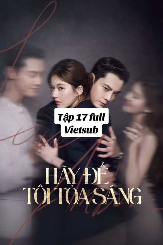 Tập 17 full#haydetoitoasang #tranvydinh #trieulotu #trending #xuhuong 