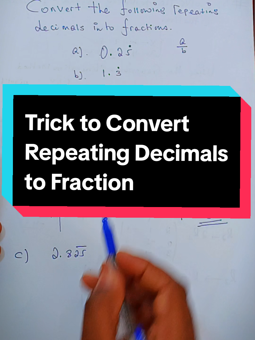 Trick to Convert Repeating Decimals to Fraction #Mr_Endrias #marveltutorial #applied_mathematics #mathematics #mathematicstutorial @ሺኖዳ🌴 