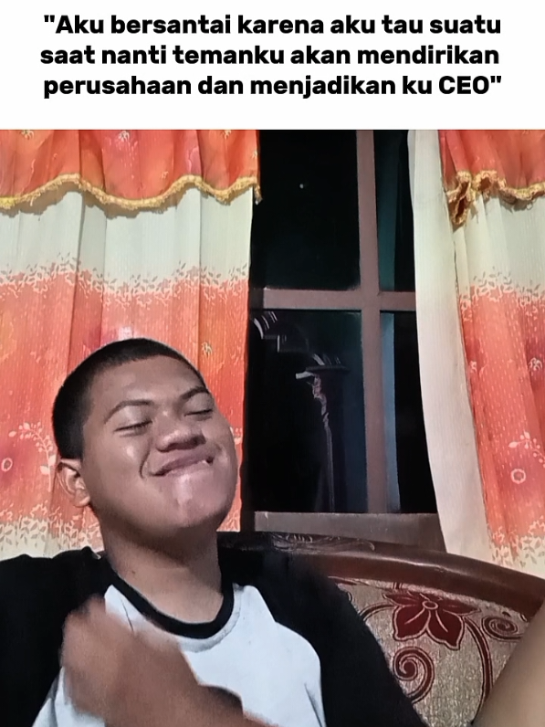 Semoga saja dia cepat mendirikan perusahaan aku tidak sabar menjadi CEO ✋😎🤚 Sc@speakwithmemes  #meme #memes #memestiktok #unik #lewatberanda 