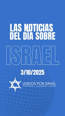 Los titulares del día sobre #israel #unidosxisrael 