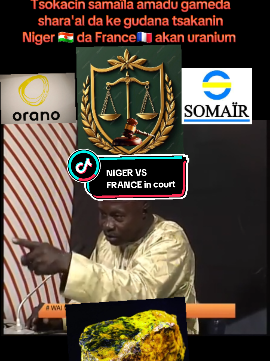 Niger vers France au court pénal à propos d'uranium on peut dire ORANO de la France et somaïr du niger #Niger #france🇫🇷 #uranium #court#goviral 