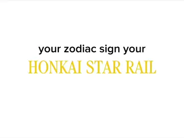 | honkai star rail zodiac sign according to chatgpt🍵| #hoyoverse #zodiacsigns #HonkaiStarRail #hsrcreators #hsredit 
