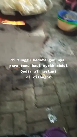 tong hilaf mam na..mun datang nyiar wae ka dapur nu ges tersedia.. #freetgl05okthaulke67 #haulcilongok2025 #haultuansyehabdulqodiraljaelani #haulcilongok 