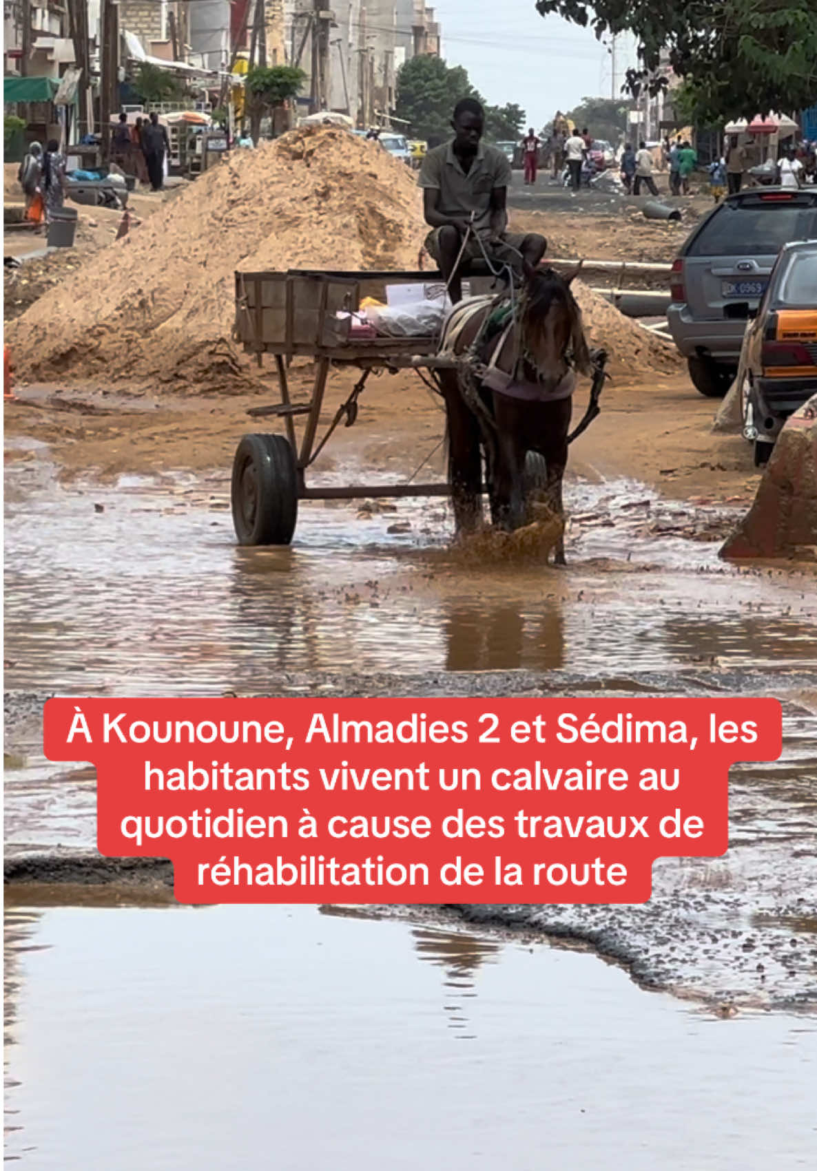 À Kounoune, Almadies 2 et Sédima, les habitants vivent un calvaire au quotidien à cause des travaux de réhabilitation de la route  #sedima #kounoune #almadies2  #inondation #fyp 