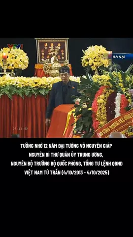 Cách đây 12 năm trước (4/10/2013 - 4/10/2025) Đại tướng Võ Nguyên Giáp, nguyên Ủy viên Bộ Chính trị, nguyên Bí thư Quân ủy Trung ương, nguyên Phó Thủ tướng Chính phủ, nguyên Bộ trưởng Bộ Quốc phòng, Tổng Tư lệnh Quân đội nhân dân Việt Nam Từ Trần. #DaituongVoNguyenGiap #xuhuongtiktok #viewtiktok  