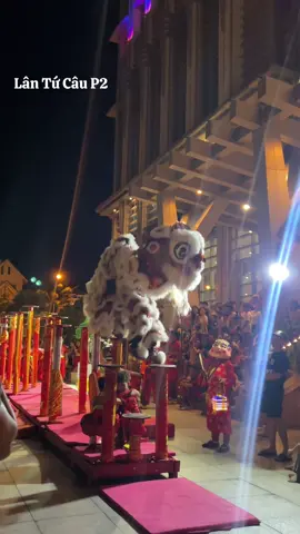 Mọi người cho e xin lịch lân Tứ Câu với ạ mê quá #xuhuong #lântucaudanang #fyn 