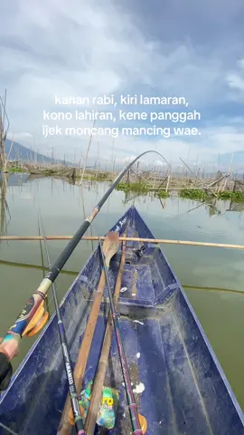 konsep e di pikir karo mancing🎣👌😬🥷 #fishing_fighter🎣 #rawapening #mancingsadboy #ambarawa24jam #rwp 